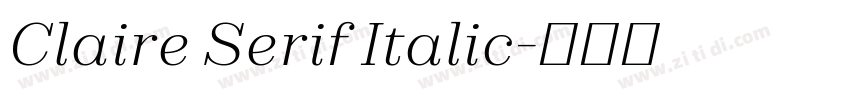 Claire Serif Italic字体转换
